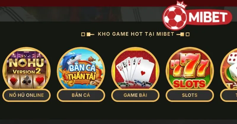 Trải nghiệm kho game cá cược đa dạng